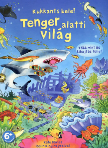 Kukkants bele! - Tenger alatti világ könyv