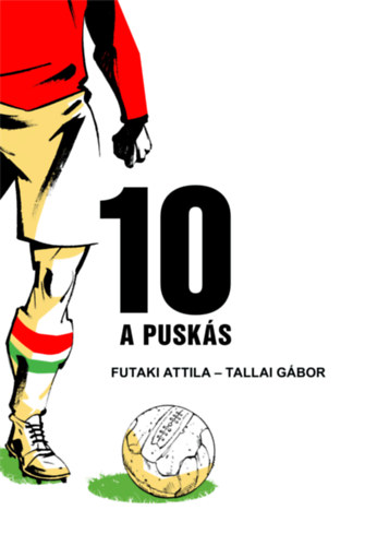 Futaki Attila, Tallai Gábor: 10 - A Puskás antikvár