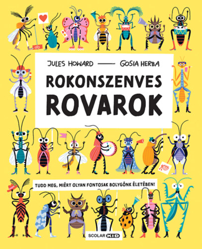 Jules Howard: Rokonszenves rovarok könyv