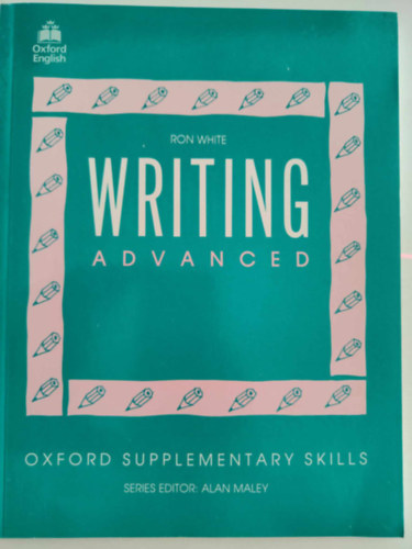 Ron White: Writing Advanced - Oxford Supplementary Skills antikvár