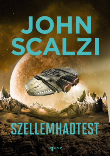 John Scalzi: Szellemhadtest könyv