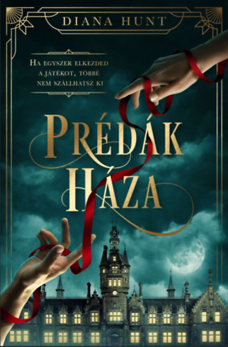 Diana Hunt: Prédák háza könyv