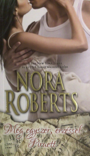 Nora Roberts: Még egyszer, érzéssel - Piruett antikvár