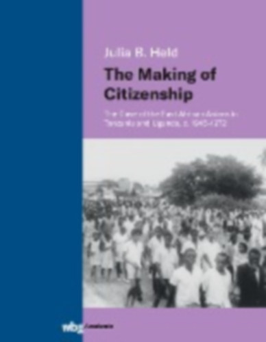 Held, Julia Barbara: The Making of Citizenship idegen