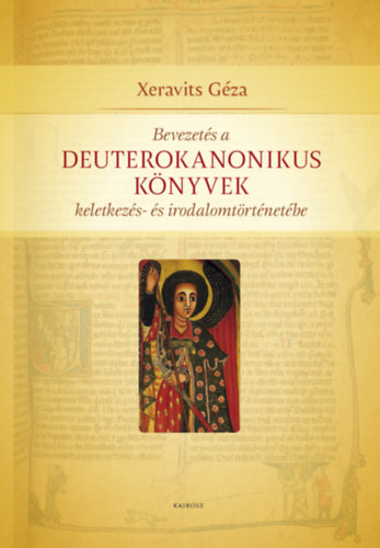 Bevezetés a Deuterokanonikus könyvek keletkezés- és irodalomtörténetébe akciós termékkép 1