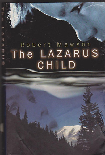 Robert Mawson: The Lazarus Child antikvár