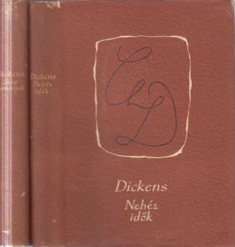 Charles Dickens: 2 db Charles Dickens kötet (Szép remények + Nehéz idők) antikvár