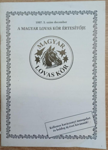 A Magyar Lovas Kör értesítője 1997. 5. szám december antikvár