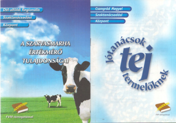 2 db szarvasmarha-tenyésztés témájú kiadvány: A szarvasmarha értékmérő tulajdonságai - Jótanácsok tejtermelőknek antikvár