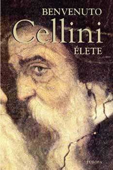 Benvenuto Cellini: Benvenuto Cellini élete antikvár