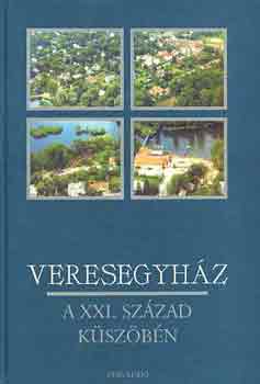 Dr Horváth M. Ferenc: Veresegyház a XXI. század küszöbén antikvár