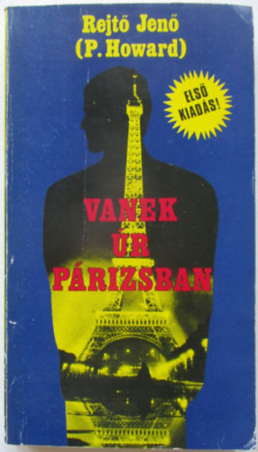 Rejtő Jenő ( P. Howard ): Vanek úr Párizsban (Első kiadás!) antikvár
