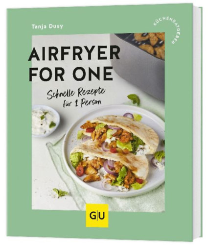 Dusy, Tanja: Airfryer for One idegen