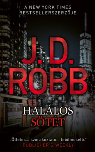 J. D. Robb: Halálos sötét könyv