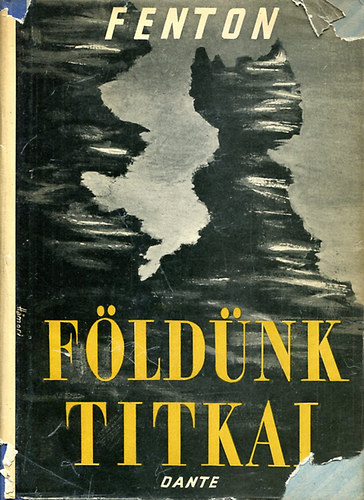 Fenton, Carroll, Lane: Földünk titkai antikvár