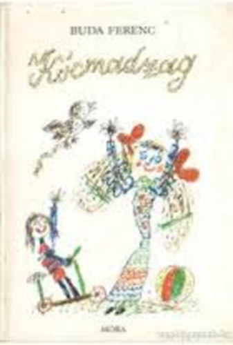 Buda Ferenc: Kócmadzag (Óvodások könyvespolca) antikvár