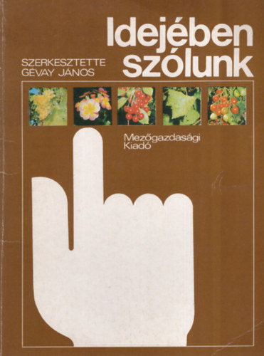 Mezőgazdasági Kiadó: Idejében szólunk antikvár
