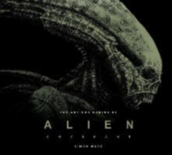 Ward, Simon: Alien Covenant: The Art of the Film idegen