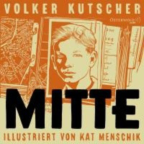 Kutscher, Volker: Mitte idegen