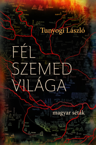 Tunyogi László: Fél szemed világa - Dedikált antikvár