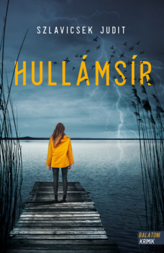 Szlavicsek Judit: Hullámsír e-Könyv