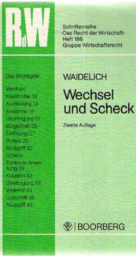 Bernd Waidelich: Wechsel und Scheck antikvár