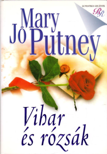 Mary Jo Putney: Vihar és rózsák antikvár
