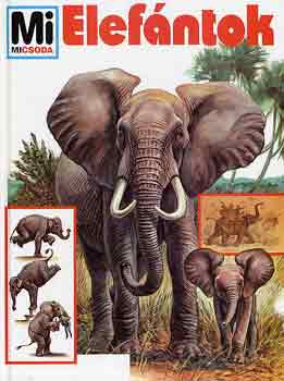 Ulrich Dr. Sedlag: Mi micsoda? - Elefántok antikvár