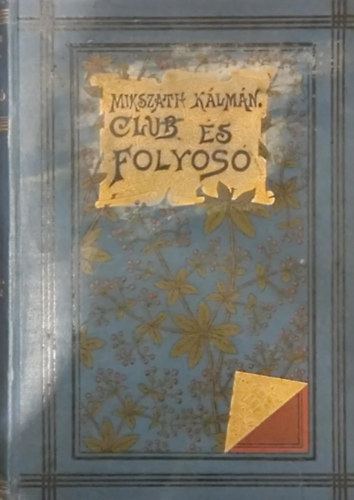 Mikszáth Kálmán: Club és folyosó antikvár