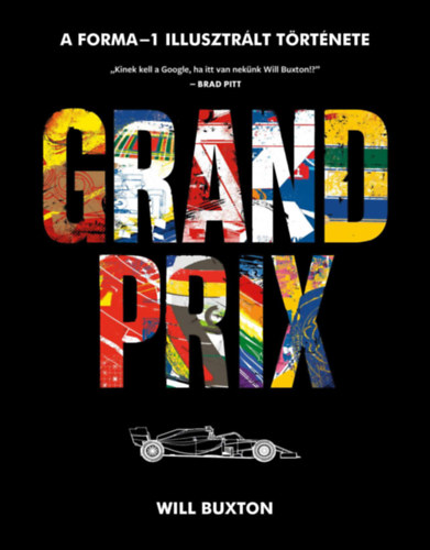 William Buxton: Grand Prix - A Forma-1 illusztrált története könyv