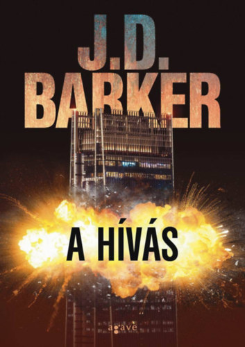 J. D. Barker: A hívás e-Könyv