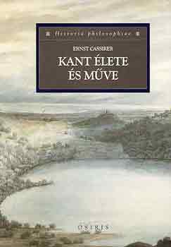 Ernst Cassirer: Kant élete és műve antikvár
