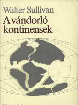 Walter Sullivan: A vándorló kontinensek antikvár
