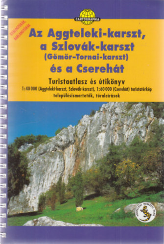 Az Aggteleki-karszt, a Szlovák-karszt (Gömör-Tornai-karszt) és a Cserehát antikvár