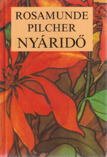 Rosamunde Pilcher: Nyáridő antikvár