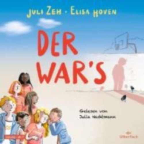 Zeh, Juli - Hoven, Elisa: Der war's idegen