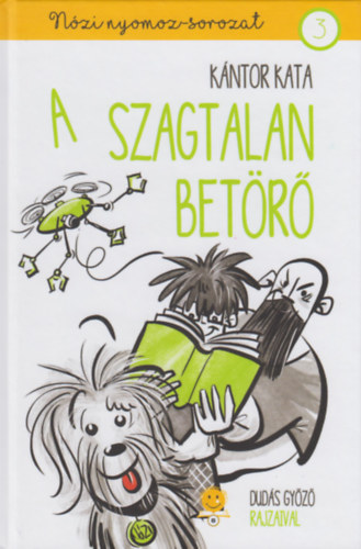Kántor Kata: A szagtalan betörő antikvár