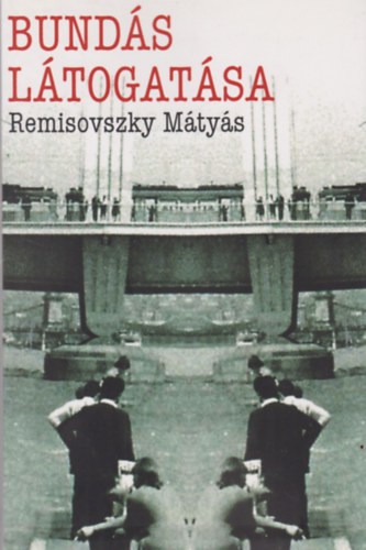 Remisovszky Mátyás: Bundás látogatása antikvár