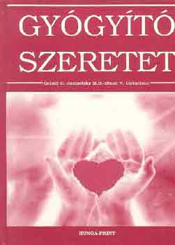 Jampolsky-Diane-Cirincione: Gyógyító szeretet antikvár