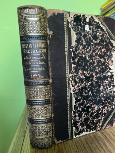 Szilágyi Sándor  (Szerk.), Márki Sándor-Thallóczi Lajos-Acsády Ignácz: Magyar Történeti Életrajzok 1885 Mária Magyarország királynéja 1370-1395, Csömöri Zay Ferencz 1505-1570,Széchy Mária 1610-1679 antikvár