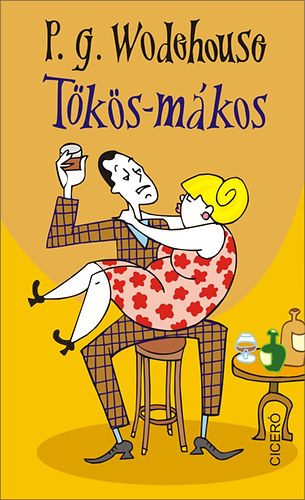 Pelham Grenville Wodehouse: Tökös-mákos antikvár