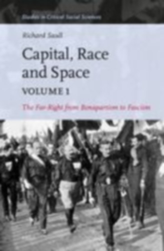Saull, Richard: Capital, Race and Space, Volume I idegen