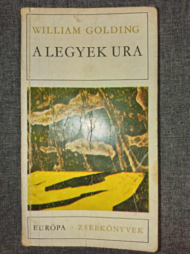 William Golding, Déry Tibor (ford.): A Legyek Ura (Lord of the Files - Déry Tibor fordításában) - Európa Zsebkönyvek - Negyedik kiadás antikvár