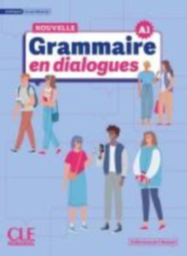 Grand-Clément, Odile: Nouvelle Grammaire en dialogues idegen