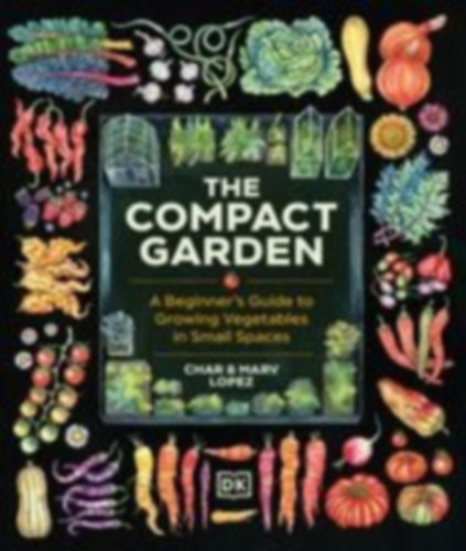 Lopez, Marv - Lopez, Char: The Compact Garden idegen