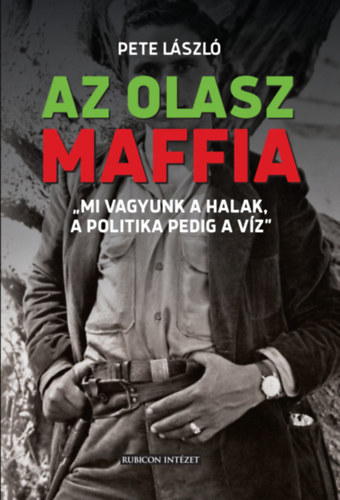 Pete László: Az olasz maffia könyv