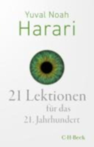 Yuval Noah Harari: 21 Lektionen für das 21. Jahrhundert antikvár
