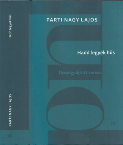 Parti Nagy Lajos: Hadd legyek hűs antikvár