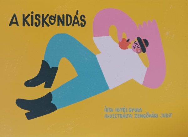 Illyés Gyula: A kiskondás - Papírszínház antikvár