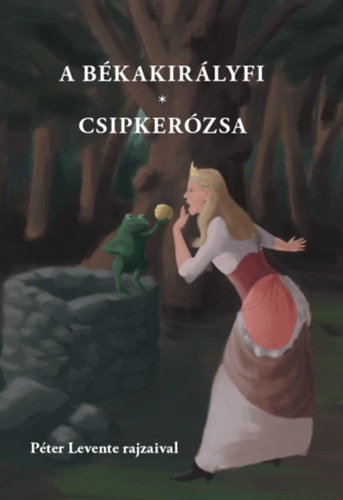 A békakirályfi, Csipkerózsa könyv